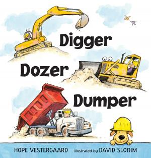 Cover of the book Digger, Dozer, Dumper by Leslie Patricelli