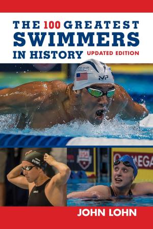 Cover of the book The 100 Greatest Swimmers in History by Mitchell Snay