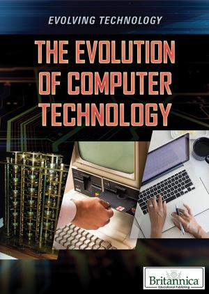 Cover of the book The Evolution of Computer Technology by Jeanne Nagle