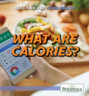 Cover of What Are Calories?