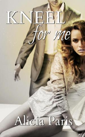 Cover of the book Kneel For Me by Roselynn Randerod