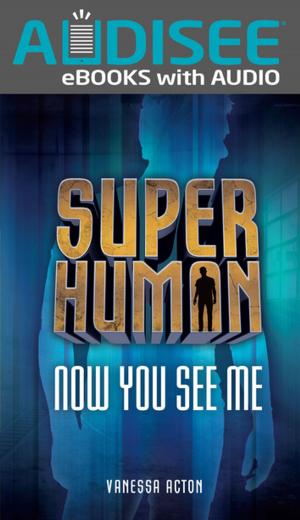 Cover of the book Now You See Me by C. M. Surrisi