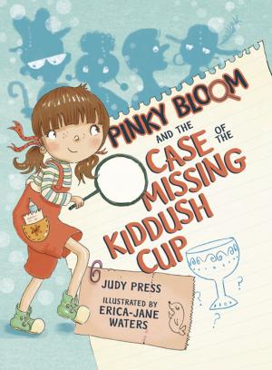 Cover of the book Pinky Bloom and the Case of the Missing Kiddush Cup by Buffy Silverman