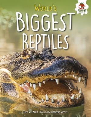 Cover of the book World's Biggest Reptiles by Jon M. Fishman