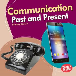 Cover of the book Communication Past and Present by Janet Piehl