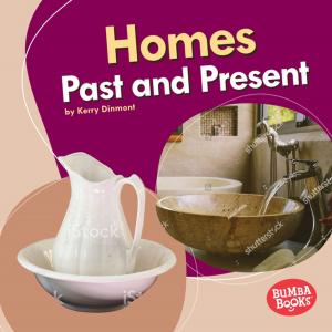 Cover of the book Homes Past and Present by Laura Hamilton Waxman