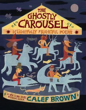 Cover of the book The Ghostly Carousel by Lois Miner Huey