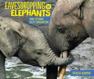 Book cover of Eavesdropping on Elephants