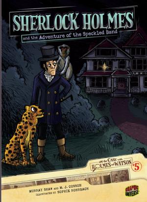 Cover of the book Sherlock Holmes and the Adventure of the Speckled Band by Rob Ives