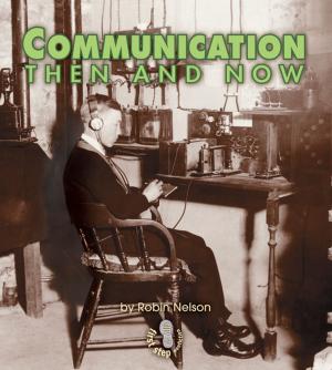 Book cover of Communication Then and Now