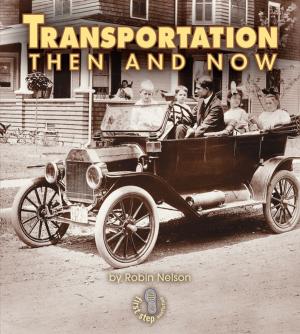 Cover of the book Transportation Then and Now by Tracy Newman