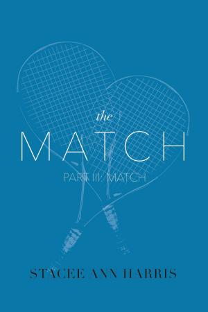 Cover of the book The Match, Part III: Match by James Buckley