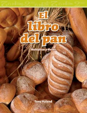 Book cover of El libro del pan: Multiplicar y dividir