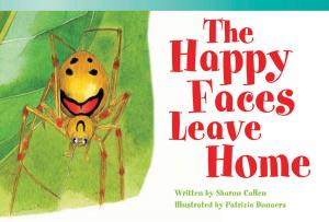 Cover of the book The Happy Faces Leave Home by Sarah Garza