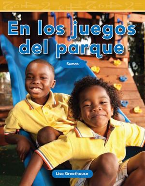 Cover of the book En los juegos del parque: Sumas by Rice Dona Herweck