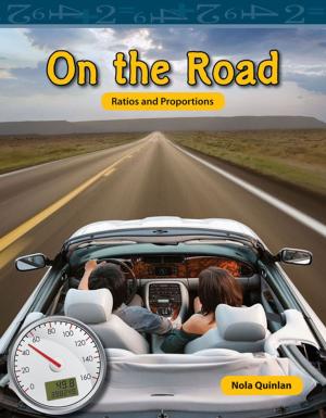 Cover of the book On the Road: Ratios and Proportions by Conni Medina