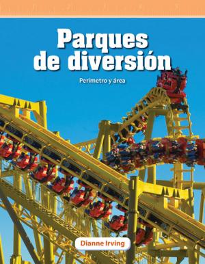 Cover of the book Parques de diversiÓn: Perímetro y Área by Yvonne Franklin