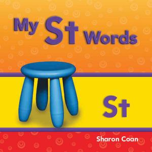 Cover of the book My St Words by Sharon Callen