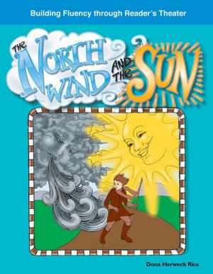 Cover of the book The North Wind and the Sun by Kristin Kemp