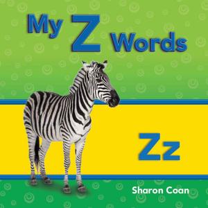 Cover of the book My Z Words by Sharon Coan