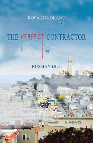 Cover of the book The Perfect Contractor in Russian Hill by Robert L. Westin, Sr.
