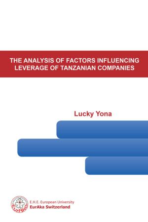 Cover of the book The Analysis of Factors Influencing Leverage of Tanzanian Companies by Garland Hill
