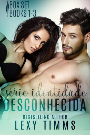 Cover of the book Série Identidade Desconhecida - Box Set 1 - 3 by Melanie Dawn