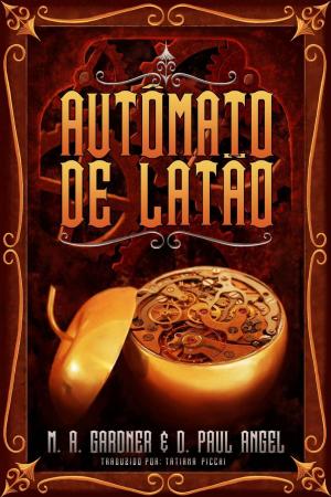 Cover of the book Autômato de Latão by Mark Gardner, Cindy Vaskova