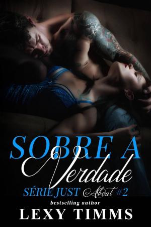 Cover of the book Sobre a Verdade by Krystal Shannan, Camryn Rhys