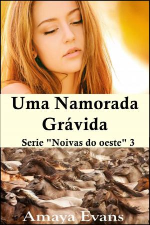 Cover of the book Uma namorada grávida by A.P. Hernández
