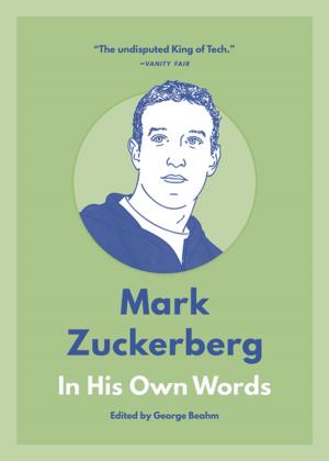 Cover of the book Mark Zuckerberg: In His Own Words by Stirling De Cruz Coleridge