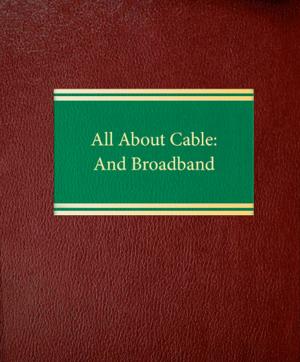 Cover of the book All About Cable and Broadband by Jay Dratler Jr.