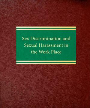 Cover of the book Sex Discrimination and Sexual Harassment in the Work Place by Richard Raysman