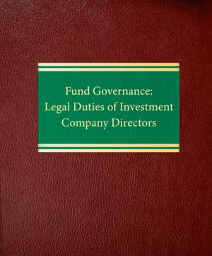 Cover of the book Fund Governance: Legal Duties of Investment Company Directors by David E. Gaulin