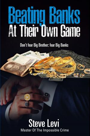 Cover of the book Beating Banks At Their Own Game by Erik Graham