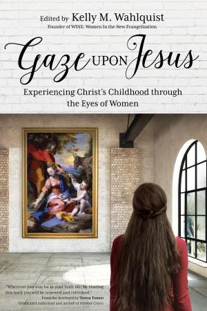 Book cover of Gaze Upon Jesus