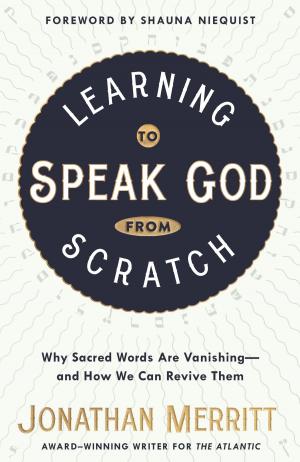Cover of the book Learning to Speak God from Scratch by Tiffanie Y. Lewis