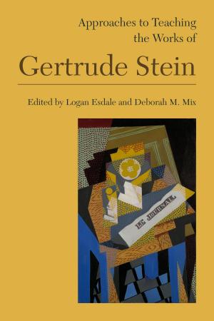 Cover of Approaches to Teaching the Works of Gertrude Stein