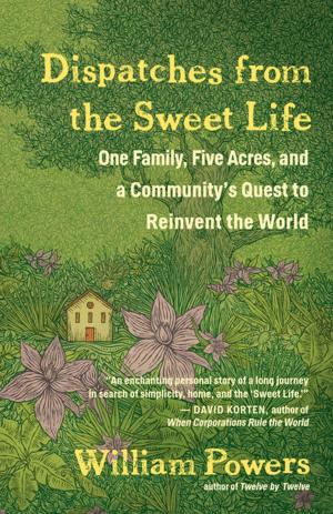 Book cover of Dispatches from the Sweet Life