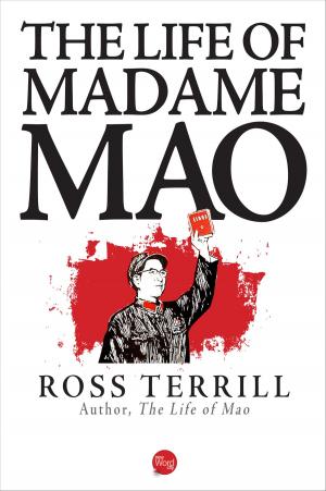 Cover of the book The Life of Madame Mao by Tony Perrottet