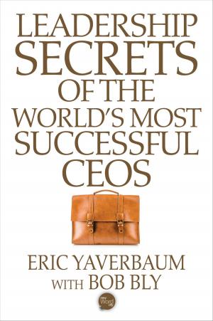 Cover of the book Leadership Secrets of the World's Most Successful CEOS by Jack London and The Editors of New Word City