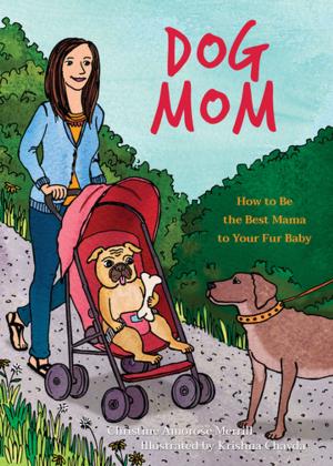 Cover of the book Dog Mom by Sarah Richardson