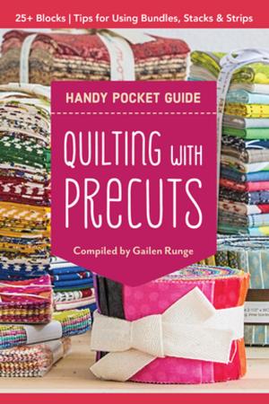 Cover of the book Quilting with Precuts Handy Pocket Guide by Monique Dillard
