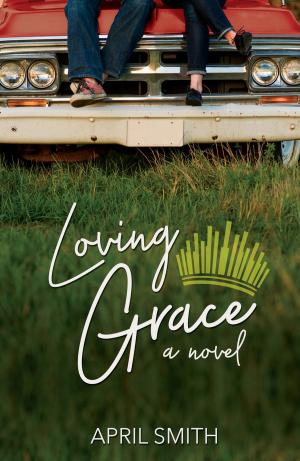Cover of the book Loving Grace by Naomi Fata
