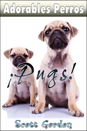 Cover of Adorables Perros: Los Pugs