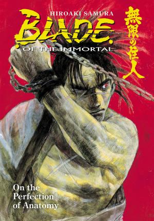 Cover of Blade of the Immortal Volume 17: On the Perfection of Anatomy