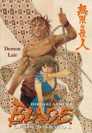 Cover of the book Blade of the Immortal Volume 20: Demon Lair by Evan Dorkin, John Arcudi