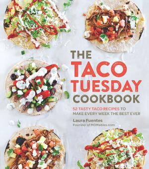 Cover of the book The Taco Tuesday Cookbook by Beverly Cummings