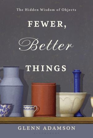 Book cover of Fewer, Better Things