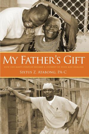 Cover of the book My Father's Gift by Lynn Yvonne Moon